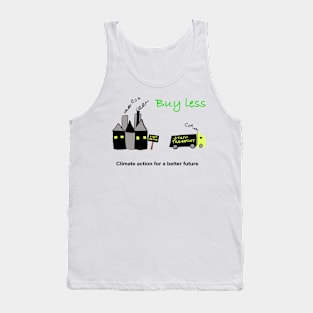 Buy Less Tank Top